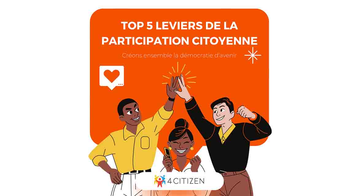 Top 5 leviers de la participation citoyenne